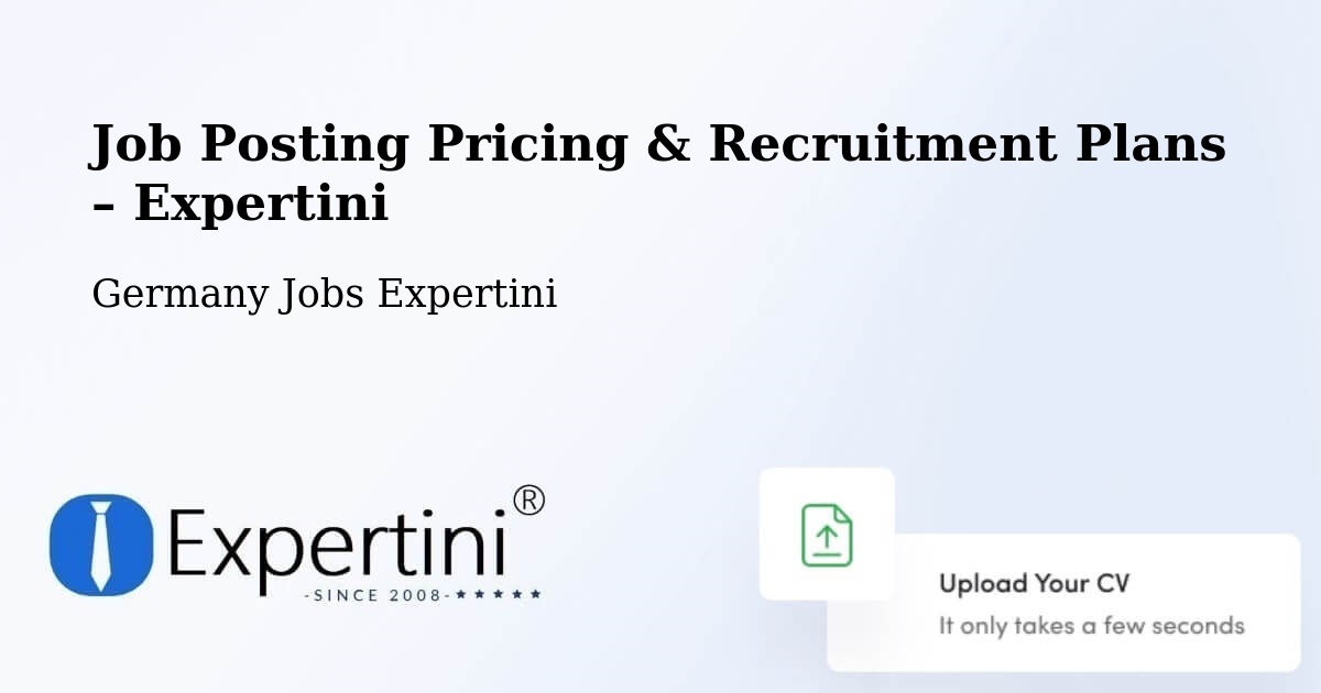 Job Posting Pricing & Recruitment Plans – Erkelenz - Erkelenz, Germany Jobs Expertini